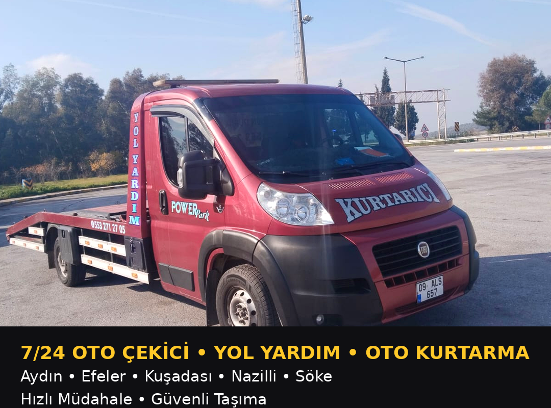 Aydın çekici hizmeti sunan Power Park Aydın oto çekici aracı, 7/24 yol yardım